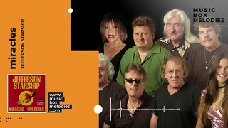 [Music box melodies] - Miracles by Jefferson Starship