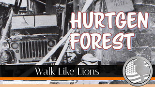 "Hurtgen Forest" Walk Like Lions Christian Daily Devotion with Chappy Dec 13, 2022