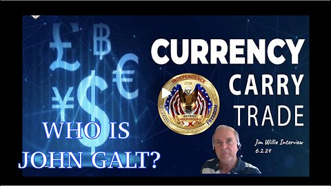 PATRIOT UNDERGROUND W/ Jim Willie CURRENCY CARRY EXPLAINED. TY JGANON, SGANON