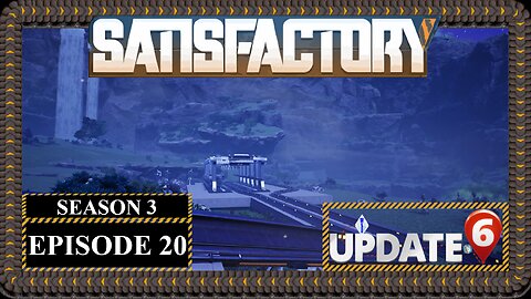 Modded | Satisfactory U6 | S3 Episode 20