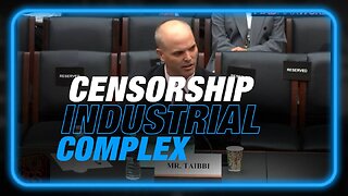 Watch Matt Taibbi's Bombshell Congressional Testimony Exposing Democrats' Secret Censorship Grid