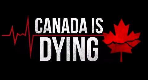 2729. Canada is Dying documentary Trailer | The Prophetic World