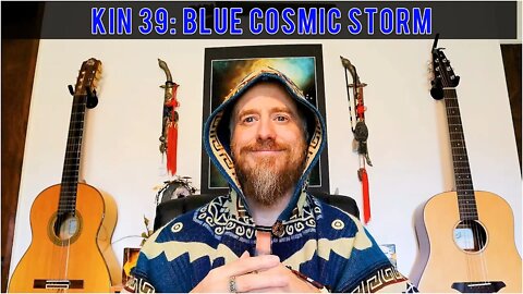 KIN 39: BLUE COSMIC STORM (13 CAUAC) 26 JUNE 2022 | Mayan Tzolkin Calendar