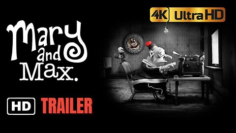 Mary and Max (2009) HD Trailer