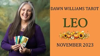 LEO NOVEMBER 2023 FOR SUN, MOON, OR RISING SIGNS