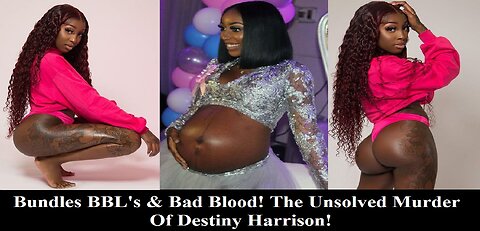 Destiny Harrison! Murdered For Her Weave, Executed Because Of Her Mouth! Tell Me I'm Lying!