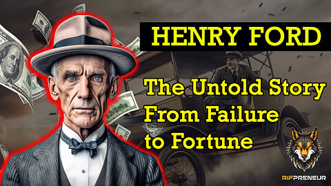 (Rare footages) The Untold Story of Henry Ford: From Failure to Fortune | Rifpreneur