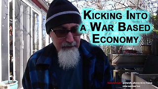 Western World Kicking Into a War Based Economy