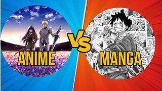 Anime vs Manga