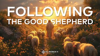 Following the Good Shepherd