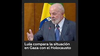 Lula da Silva compara las acciones de Israel con las de Hitler