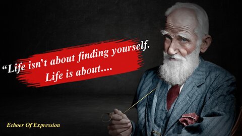 The Most Powerful Bernard Shaw Quotes to Bring You Closer to Life-Changing Philosophy!