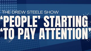 ‘People’ Starting ‘To Pay Attention’
