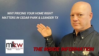 Why Pricing Your Home Right Matters in Cedar Park & Leander TX
