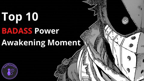 Top 10 BADASS Power Awakening Moments in Anime That Brings The Victory