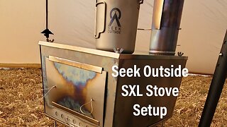 Seek Outside SXL Stove Setup