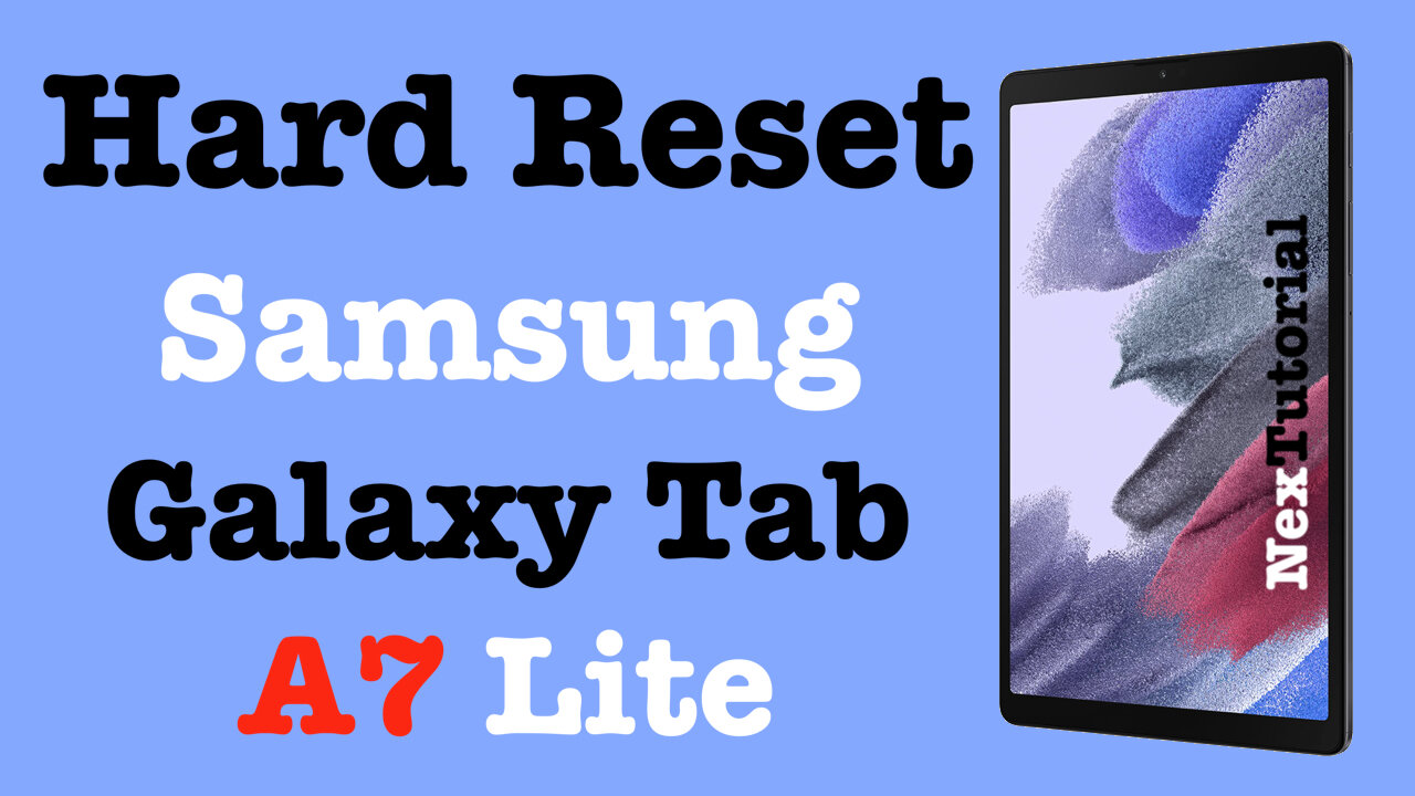 HOW TO RESET SAMSUNG GALAXY TAB A7 intelligence overview