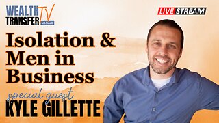 Kyle Gillette - Overcome Head Trash & Become Your Best Self - Wealth Transfer TV