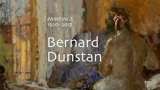 Bernard Dunstan - Paintings (1920 - 2017)