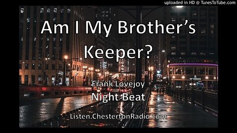 Am I My Brother's Keeper? - Night Beat - Frank Lovejoy