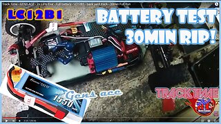 Track Time - GENS ACE - 2s LiPo Eval - Full battery - LC12B1 - back yard track - 30min Full Run