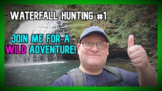 Waterfall Hunting #1 | Stinging Fork Falls