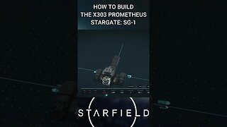 Starfield: Build the X303 Prometheus!