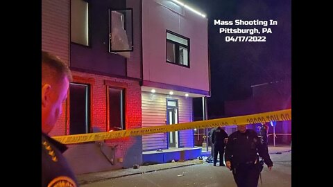 Mass Shooting In Pittsburgh, PA 04/17/2022