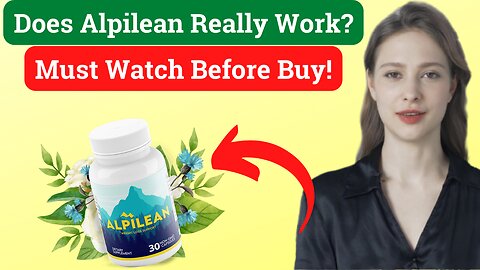 Alpilean Review - Alpilean Does It Work? - Alpilean Customer Review - Alpilean Pills Reviews