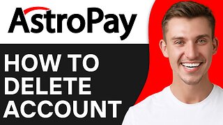 How To Delete Astropay Account
