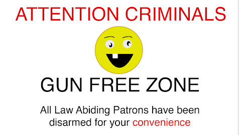 Gun Free Zones: Ensuring a 'Safe Space' For Criminals