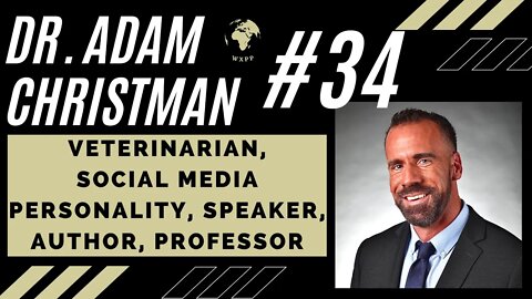 Dr. Adam Christman (Veterinarian, Author, Social Media Personality, Professor) #34