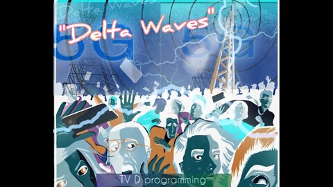 "DELTA WAVES"