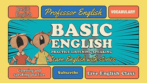 English Class LIVE: Basic English Interactive Story Basic Vocabulary