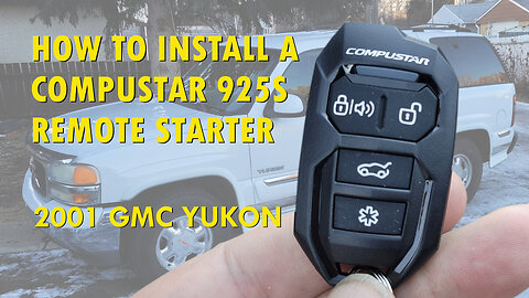 How To Install a Compustar 925S Remote Starter In a 2001 GMC Yukon
