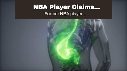 NBA Player Claims ‘Thousands’ of Athletes Died From COVID Shot