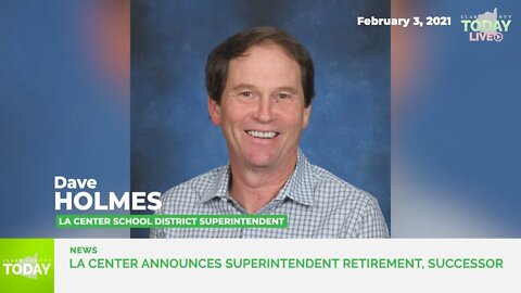 La Center announces superintendent retirement, successor