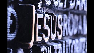 How many names does Jesus have in scripture? A Name is Just a Name?