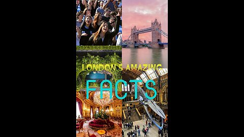 MOST AMAZING FACTS ABOUT LONDON