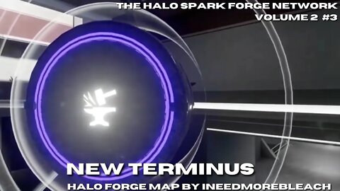 Halo Forge Map Feature - New Terminus By lNEEDMOREBLEACH - HSFN Volume 2 #3