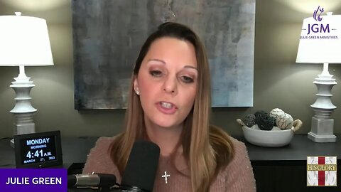 His Glory Presents: Julie Green Ministries Ep. 28 "THEIR LIES ARE COMING TO AN END"