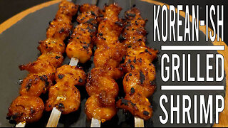 KOREAN-ish GRILLED SHRIMP