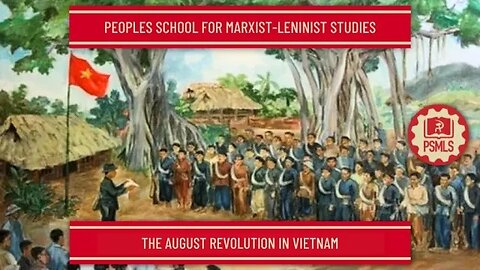 The August Revolution in Vietnam - PSMLS Class