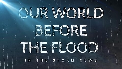 I.T.S.N. IS PROUD TO PRESENT: 'OUR WORLD BEFORE THE FLOOD.' DEC 30TH