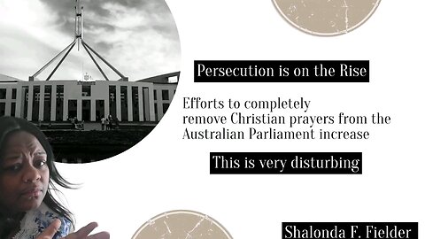 Efforts to completely remove Christian prayers from the Australian Parliament increase