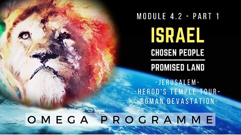 Omega Programme - Mod 4.2 Part #1/2 - Israel - Chosen People - Promised Land