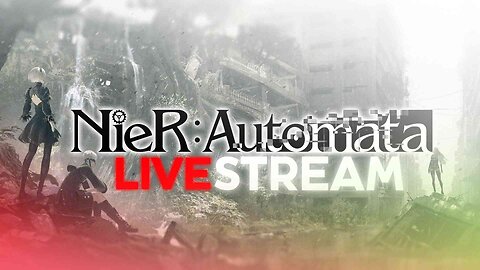 Nier Automata - Episode 3.5 (Hopefully not glitched)