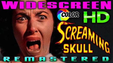 The Screaming Skull - FREE MOVIE - REMASTERED HD WIDESCREEN - COLORIZED - HORROR
