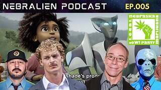 NebrAlien Podcast EP.005 - With Ron