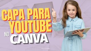 Como Criar Uma Capa Utilizando o Template do Canva - Capa Para Vídeos do YouTube - Canva no Android